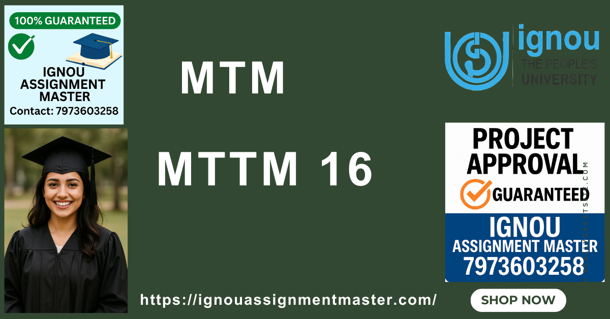 IGNOU MTM PROJECT